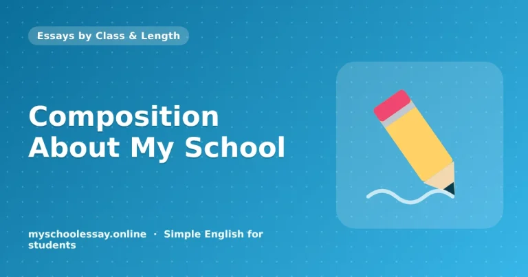 Composition About My School: Descriptive Essay, Article and Passage