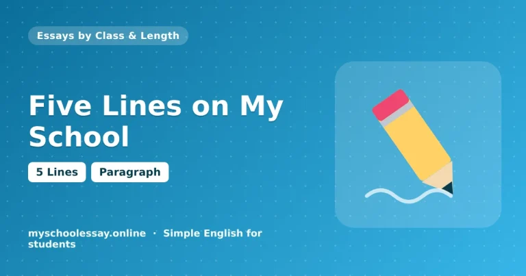 Five Lines on My School: 5 Lines, 8 Sentences and Short Paragraph - school essay guide with icon and key points for students