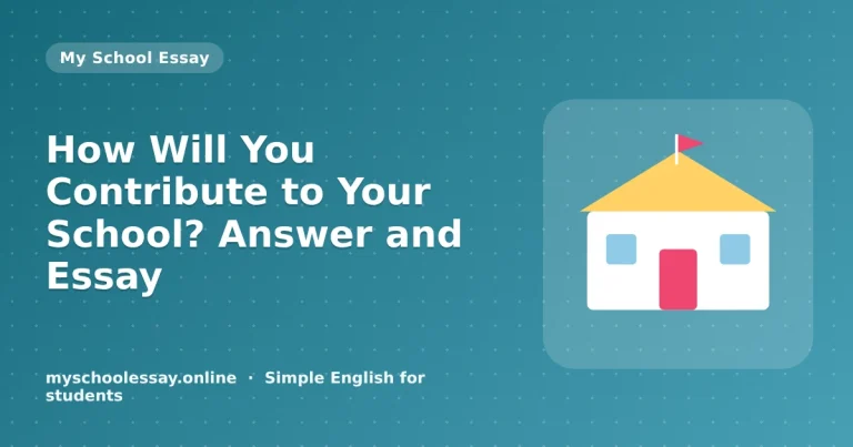 How Will You Contribute to Your School? Answer and Essay - school essay guide with icon and key points for students