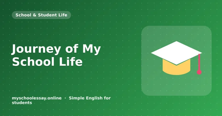 Journey of My School Life: Essay and Short Story - school essay guide with icon and key points for students