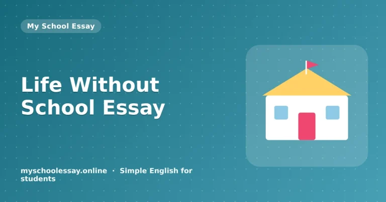 Life Without School Essay - school essay guide with icon and key points for students