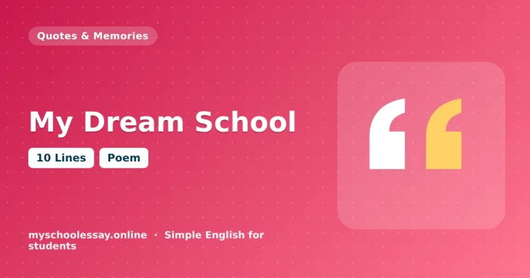 My Dream School: 10 Lines and a Short Poem - school essay guide with icon and key points for students