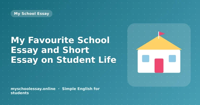 My Favourite School Essay and Short Essay on Student Life - school essay guide with icon and key points for students
