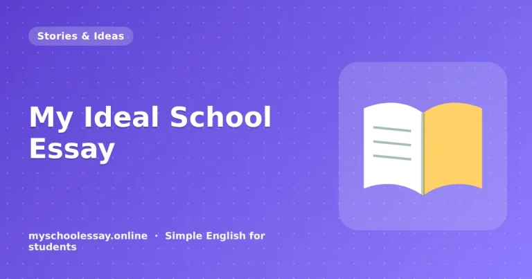 My Ideal School Essay: Perfect School and Future Comparison - school essay guide with icon and key points for students