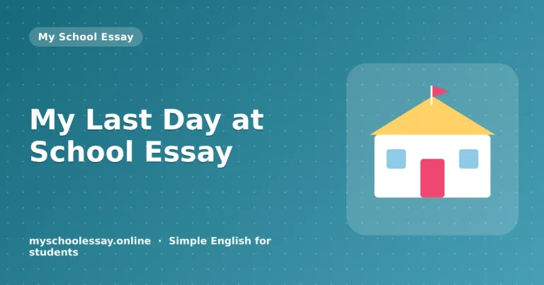 My Last Day at School Essay - school essay guide with icon and key points for students
