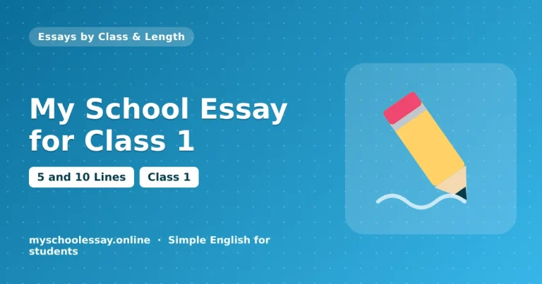 My School Essay for Class 1: 5 and 10 Lines - school essay guide with icon and key points for students