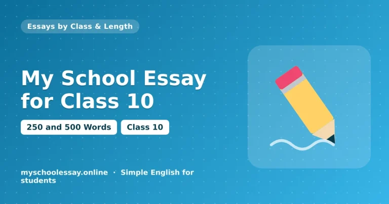 My School Essay for Class 10: 250 and 500 Words - school essay guide with icon and key points for students