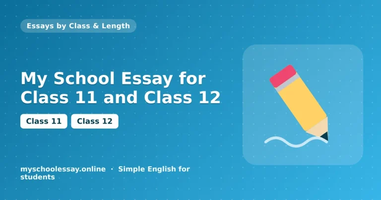 My School Essay for Class 11 and Class 12 - school essay guide with icon and key points for students