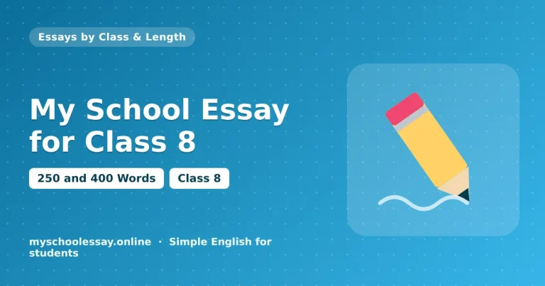 My School Essay for Class 8: 250 and 400 Words - school essay guide with icon and key points for students