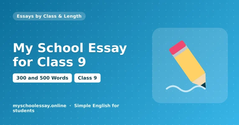 My School Essay for Class 9: 300 and 500 Words - school essay guide with icon and key points for students