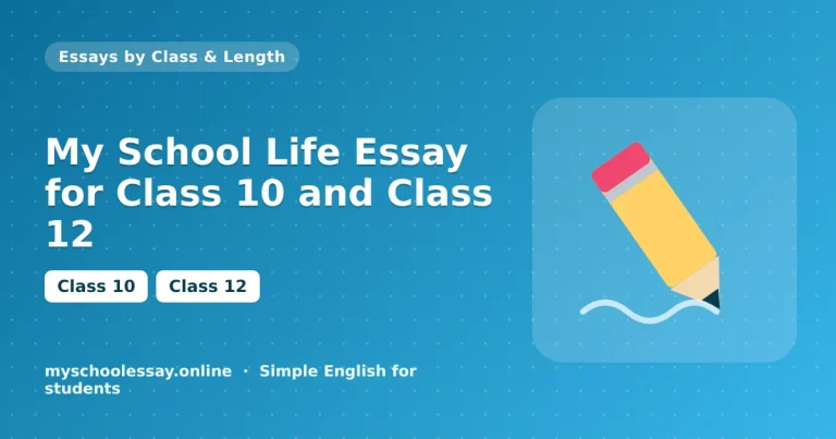 My School Life Essay for Class 10 and Class 12 - school essay guide with icon and key points for students