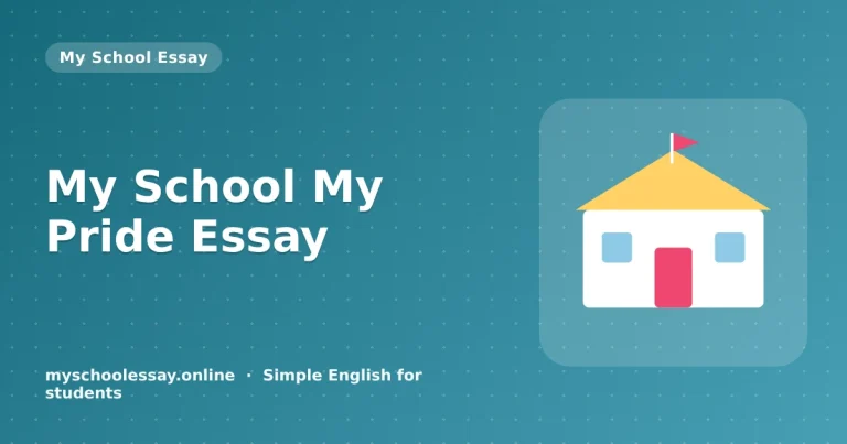 My School My Pride Essay: We Are Proud of Our School - school essay guide with icon and key points for students