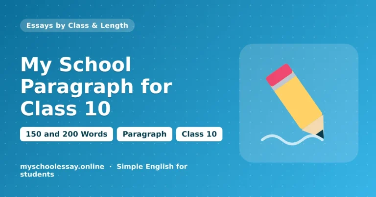 My School Paragraph for Class 10: 150 and 200 Words - school essay guide with icon and key points for students