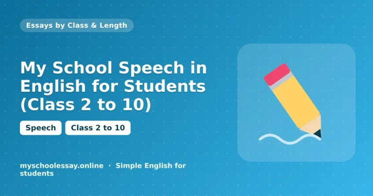 My School Speech in English for Students (Class 2 to 10) - school essay guide with icon and key points for students