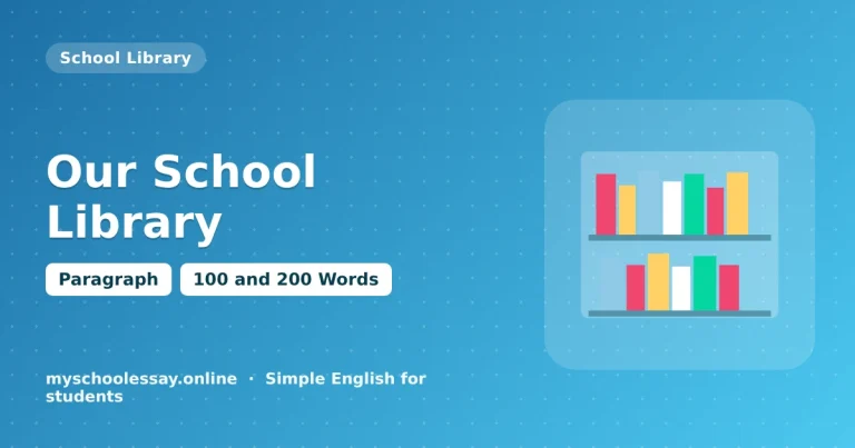 Our School Library: Essay and Paragraph in 100 and 200 Words - school essay guide with icon and key points for students