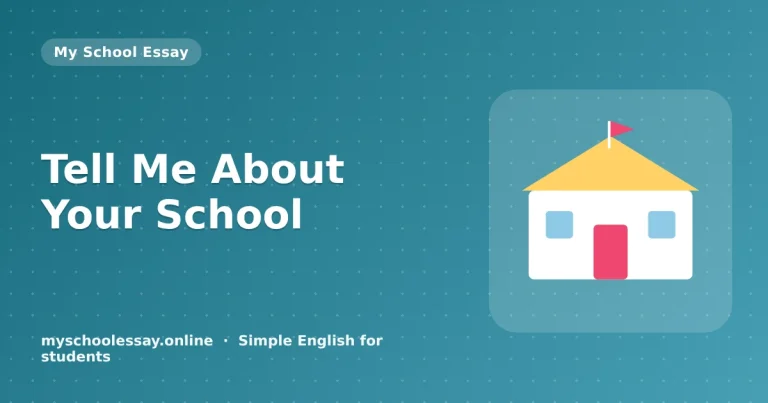 Tell Me About Your School: Easy Introduction for Students - school essay guide with icon and key points for students